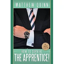 How to Survive the Apprentice