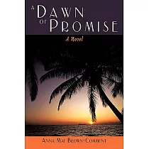 A Dawn of Promise