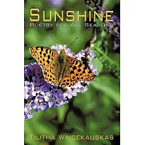 Sunshine： Poetry for All Seasons