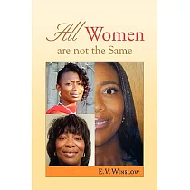 All Women Are Not the Same