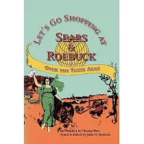 Let’s Go Shopping at Sears & Roebuck 1900