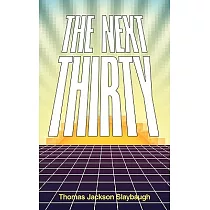 The Next Thirty