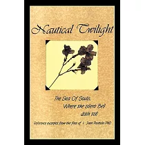 Nautical Twilight： The Sea of Souls Where the Silent Bell Doth Toll
