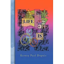 Life Is