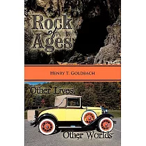 Rock of Ages and Other Lives， Other Worlds