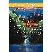 Steps Ordered by God： Leading Me to Destiny