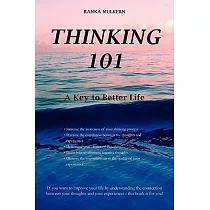 Thinking 101： A Key to Better Life