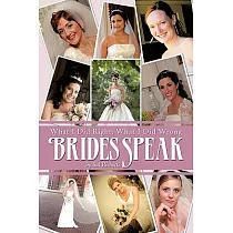 Brides Speak： What I Did Right， What I Did Wrong