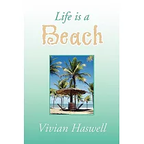 Life Is a Beach