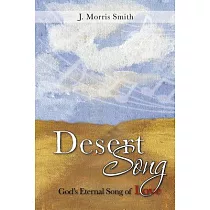 Desert Song： God’s Eternal Song of Love