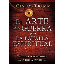 El arte de la guerra para la batalla espiritual / The Art of War for Spiritual Battle