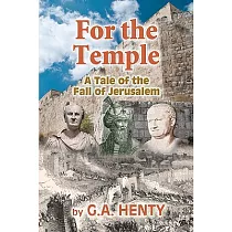 For the Temple： A Tale of the Fall of Jerusalem