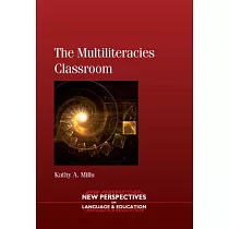 The Multiliteracies Classroom