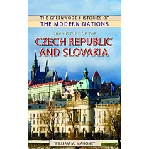 The History of the Czech Republic and Slovakia