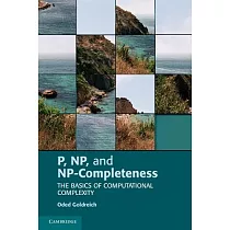 P， NP， and NP─Completeness： The Basics of Computational Complexity