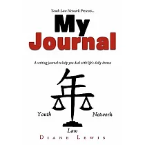 My Journal： A Writing Journal to Help You Deal With Life’s Daily Drama