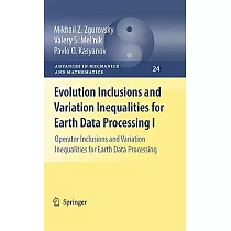 Evolution Inclusions and Variation Inequalities for Earth Data Processing I