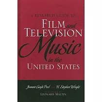 A Research Guide to Film and Television Music in the United States