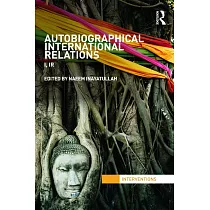 Autobiographical International Relations： I， IR