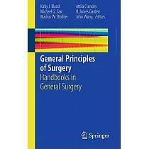 General Principles of Surgery： Handbooks in General Surgery