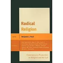 Radical Religion： Contemporary Perspectives on Religion and the Left