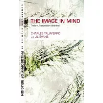 The Image in Mind： Theism， Naturalism， and the Imagination