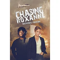 Chasing Roxanne