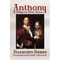 Anthony: A Play in Five Acts