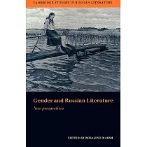 Gender and Russian Literature： New Perspectives