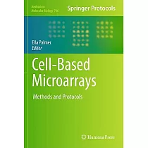 Cell─Based Microarrays： Methods and Protocols