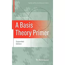 A Basis Theory Primer： Expanded Edition