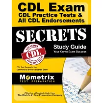CDL Exam Secrets Practice Test & All Endorsements： CDL Test Review for the Commercial Driver’s License Exam