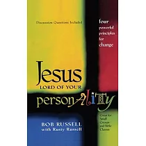 Jesus Lord of Your Personality： Four Powerful Principles for Change