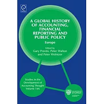 A Global History of Accounting， Financial Reporting and Public Policy： Europe