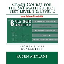 Crash Course for the SAT Math Subject Test Level 1 & Level 2： Higher Score Guaranteed