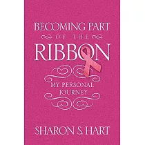 Becoming Part of the Ribbon： My Personal Journey