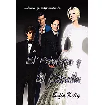EL PRÍNCIPE Y EL CANALLA...