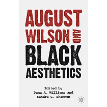 August Wilson and Black Aesthetics