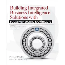Building Integrated Business Intelligence Solutions With SQL Server 2008 R2 & Office 2010