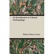An Introduction to Cultural Anthropology