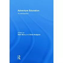 Adventure Education： An Introduction