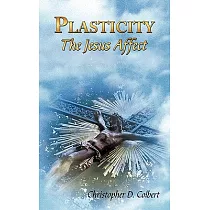 Plasticity： The Jesus Affect