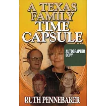 A Texas Family Time Capsule