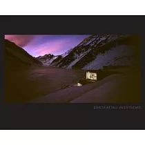 In Extremis： Landscape into Architecture