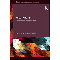 Alker and Ir： Global Studies in an Interconnected World