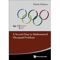 A Second Step to Mathematical Olympiad Problems