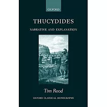 Thucydides： Narrative and Explanation