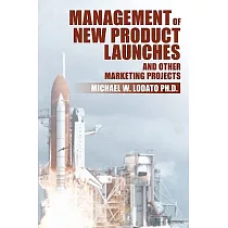 Management of New Product Launches and Other Marketing Projects