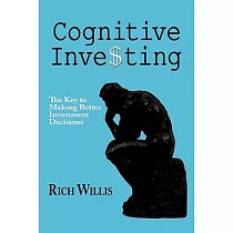 Cognitive Investing： The Key to Making Better Investment Decisions