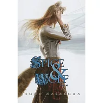 Spice and Wolf， Vol. 4 (Light Novel)